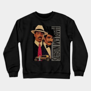 Harlem Nights /Love the film /Vintage Crewneck Sweatshirt